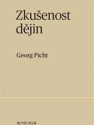 Zkušenost dějin Pouze Dnes