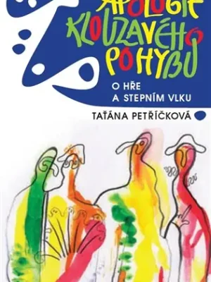 Apologie klouzavého pohybu Ihned K Objednání