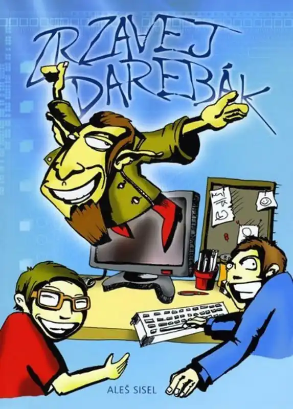 Zrzavej darebák Výprodej