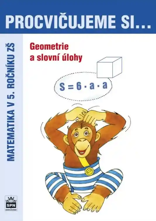 Tovární Cena Procvičujeme si geometrii a slovní úlohy pro 5. r. ZŠ
