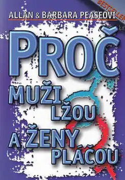 Proč muži lžou a ženy pláčou Must-Have