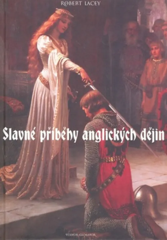 Nejlepší Volba Slavné příběhy anglických dějin