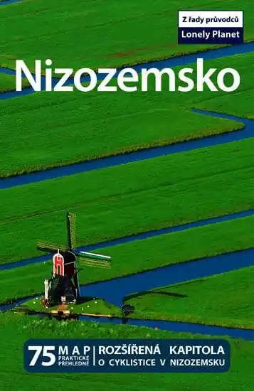 Autentický Nizozemsko - Lonely Planet