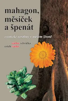 Mahagon, měsíček a špenát Ověřený