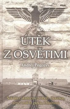 Cenová Bomba Útěk z Osvětimi