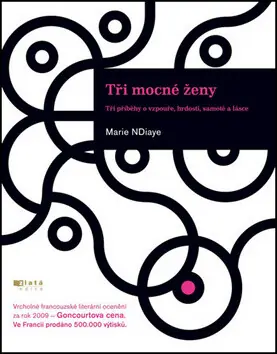 Tři mocné ženy Originální
