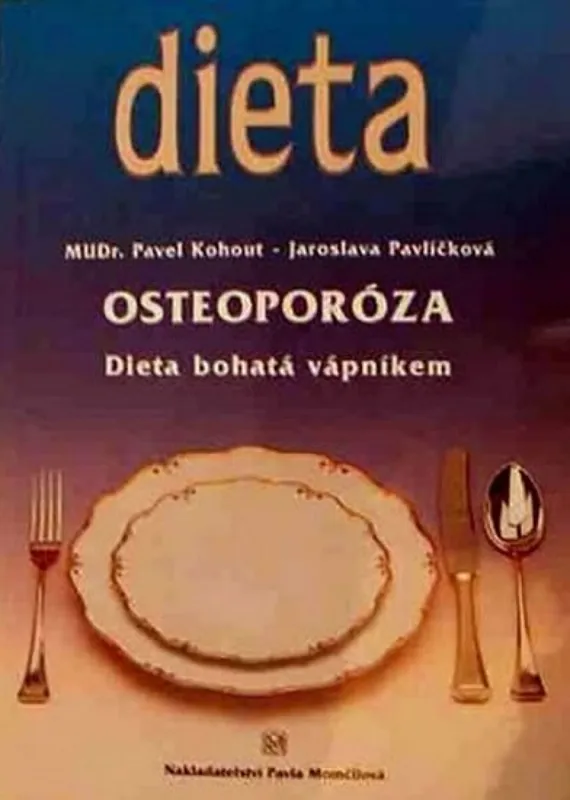 Osteoporóza - Dieta bohatá vápníkem Originální