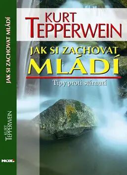 Cenová Bomba Jak si zachovat mládí Tipy proti stárnutí