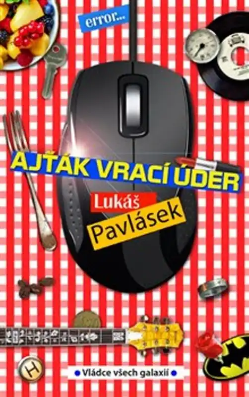 Ajťák vrací úder Must-Have