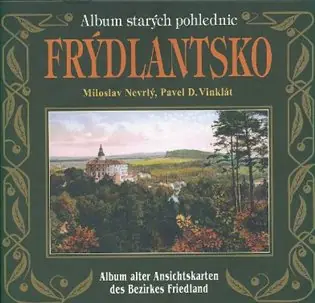Frýdlantsko - album starých pohlednic Rychlé Dodání
