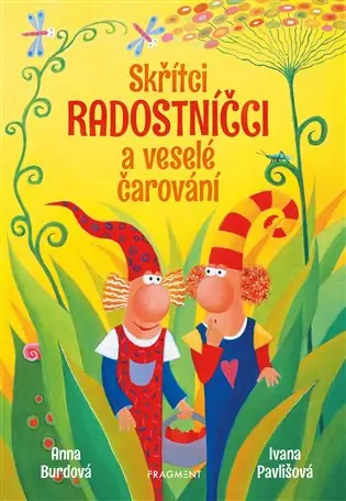 Akční Nabídka Skřítci Radostníčci a veselé čarování