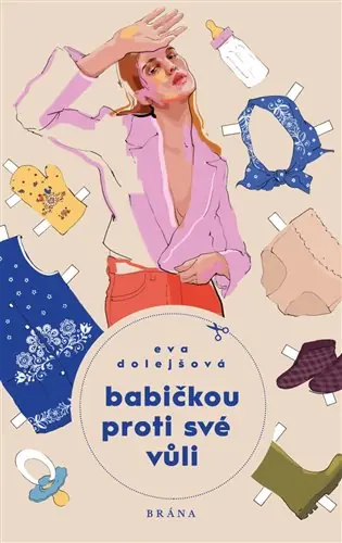 Babičkou proti své vůli Nakupujte Hned