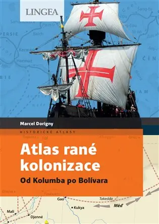 Atlas rané kolonizace: Od Kolumba po Bolívara Speciální Cena