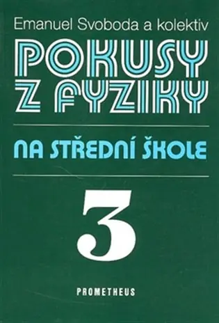Cenová Bomba Pokusy z fyziky na střední škole 3