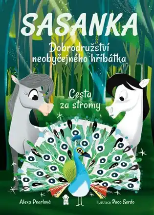 Nejlepší Volba Sasanka - Cesta za stromy: Dobrodružství neobyčejného hříbátka