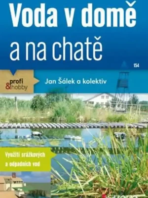 Cenový Hit Voda v domě a na chatě - Využití srážko