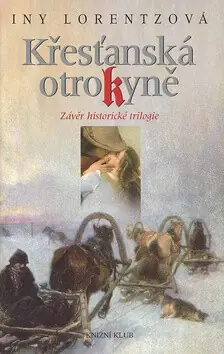 Křesťanská otrokyně Super Cena