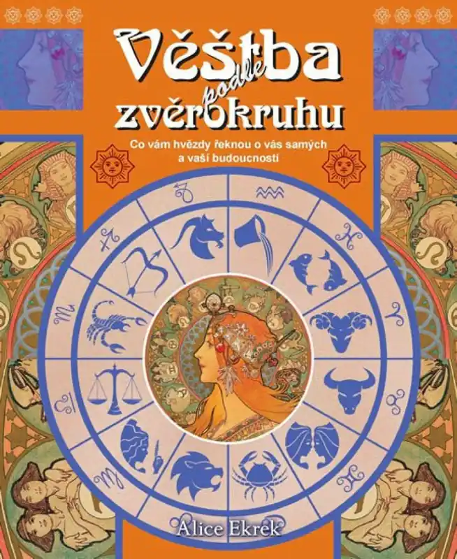Nejprodávanější Věštba podle zvěrokruhu - Co hvězdy říkají o vaší osobnosti a budoucnosti