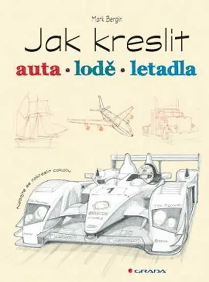 Jak kreslit auta, lodě, letadla Objednat Nyní