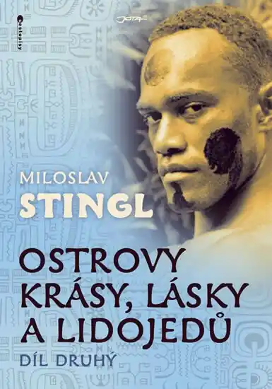Ověřený Ostrovy krásy, lásky a lidojedů 2. díl