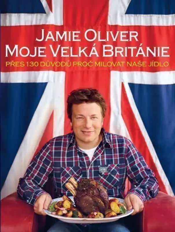 Jamie Oliver - Moje Velká Británie Bezpečná Platba