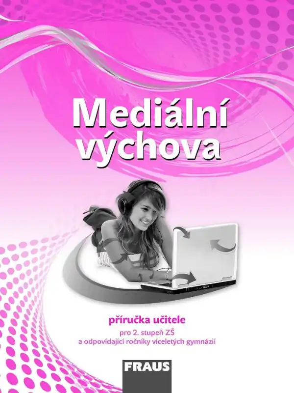 Mediální výchova - Příručka učitele Tovární Cena