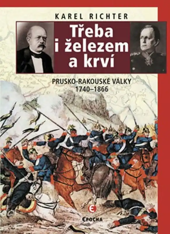 Třeba i železem a krví Výhodná Nabídka