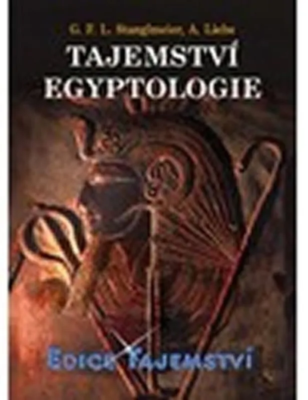 TAJEMSTVÍ EGYPTOLOGIE Dokud Zásoby Vydrží