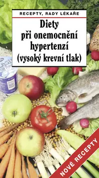 Pouze Dnes Diety pri onemocnění hypertenzí (vysoký krevní tlak)