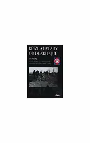 Kříže a hvězdy od Dunkerque Víkendová Akce