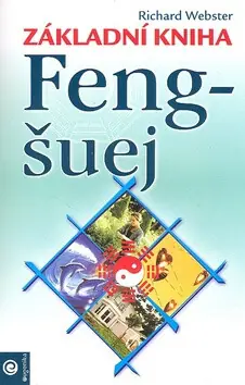 Poslední Šance Základní kniha feng-šuej