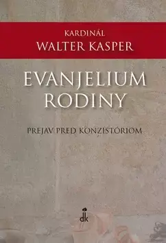 Evanjelium rodiny : prejav pred konzistóriom Nízká Cena
