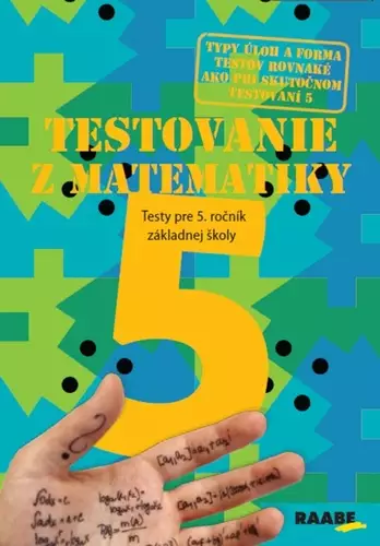 Sleva Testovanie 5 : testy z matematiky pre 5. ročník základných škôl