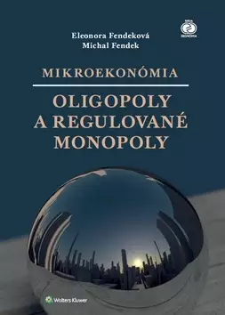 Cenový Hit Mikroekonómia          : oligopoly a regulované monopoly