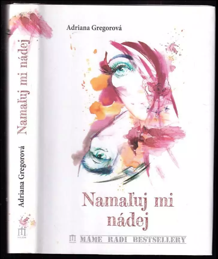 Vrácení Zdarma Namaľuj mi nádej + PODPIS / VĚNOVÁNÍ AUTORKY