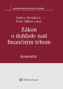 Jen Po Omezenou Doba Zákon o dohľade nad finančným trhom : komentár
