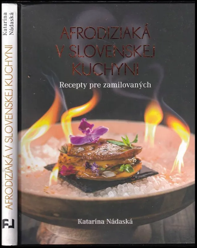 Afrodiziaká v slovenskej kuchyni : recepty pre zamilovaných Expresní Doručení