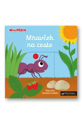 Mravček na ceste : moje prvé obrázkové príbehy Ihned K Objednání