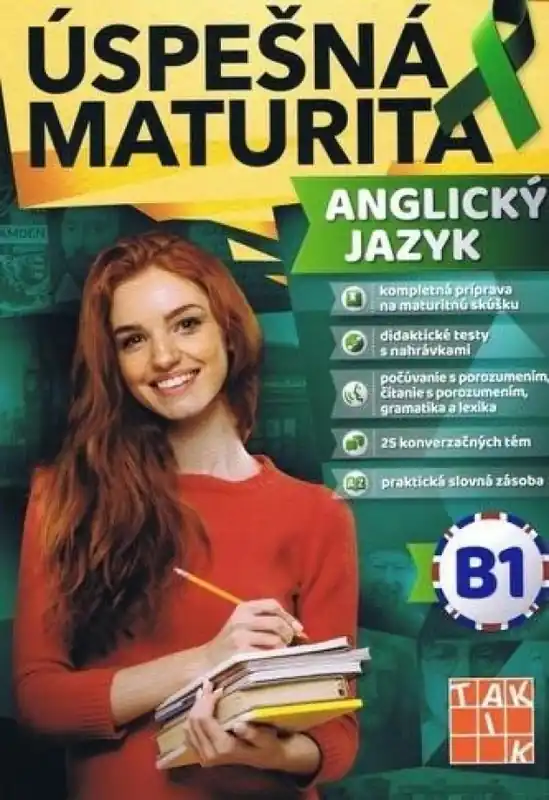 Úspešná maturita : Anglický jazyk B1 Must-Have