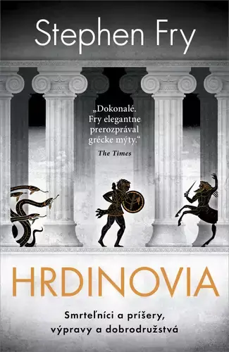 Hrdinovia : pokračovanie knihy Mýty Poslední Šance