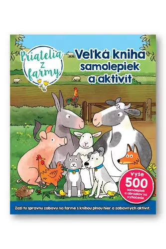 Expresní Doručení Veľká kniha samolepiek a aktivít : priatelia z farmy