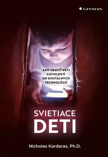 Tovární Cena Svietiace deti : ako zbaviť deti závislostí od digitálnych technológií