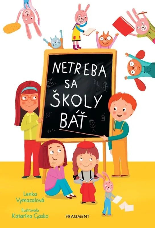 Netreba sa školy báť Odeslání Ihned