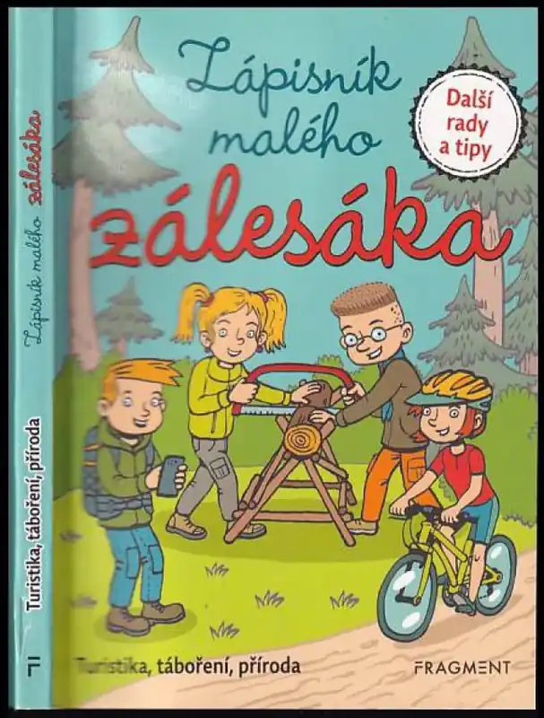 Zápisník malého zálesáka : další rady a tipy Dokud Zásoby Vydrží