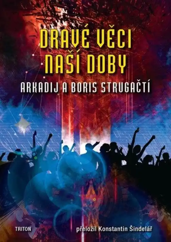 Dravé věci naší doby Časově Omezené