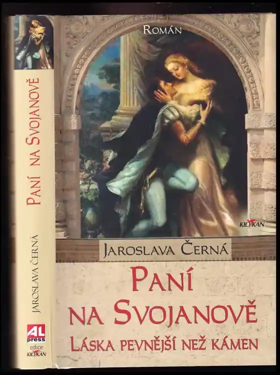 Aktuální Paní na Svojanově : láska pevnější než kámen : román