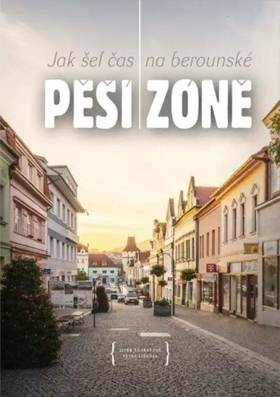 Sleva Jak šel čas na berounské pěší zóně
