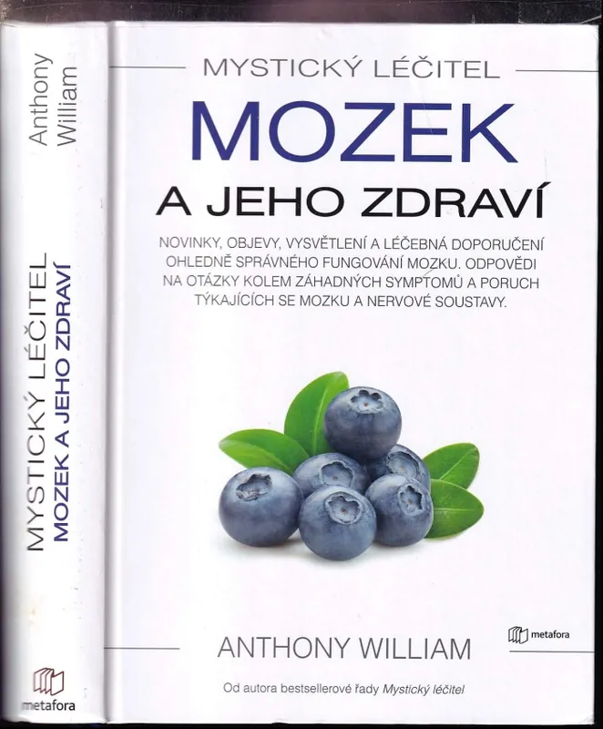 Nejprodávanější Mozek a jeho zdraví : věnujte pozornost svému mozku, budete lépe a déle žít!