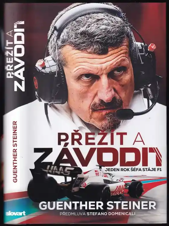Přežít a závodit : jeden rok šéfa stáje F1 Nízká Cena