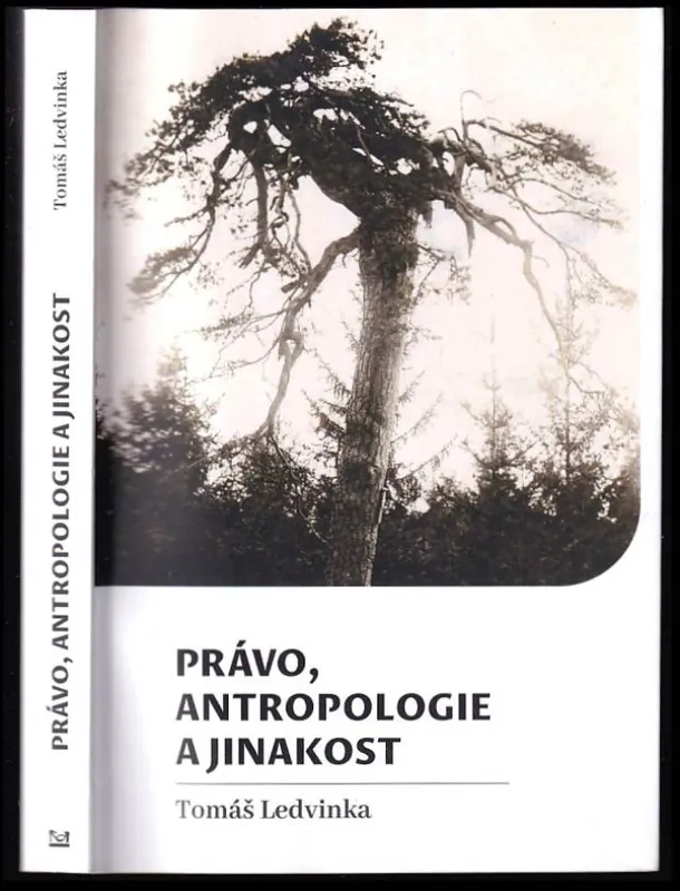 Sezónní Sleva Právo, antropologie a jinakost : konstruování právní alterity v antropologické perspektivě